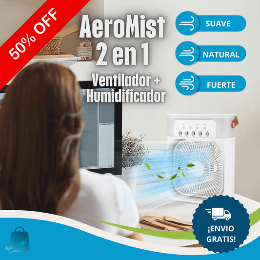 AeroMist 2 en 1 (Ventilador + Humidificador)